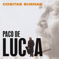 De Lucia,paco - Cositas Buenas - Music CD