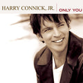 Connick Jr,harry - Only You - Music CD