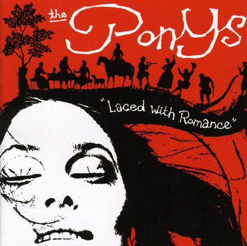 Ponys - Laced With Romance - Music CD