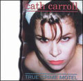 Carrol,cath - True Crime Motel - Music CD