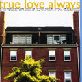 True Love Always - Hopefully - Music CD