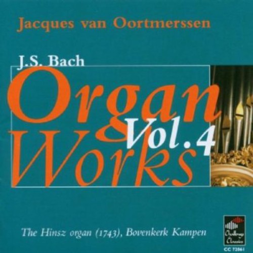 Bach / Van Oortmerssen - Organ Works 4 - Music CD