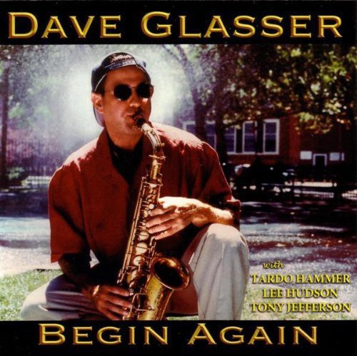 Glasser,dave - Begin Again - Music CD