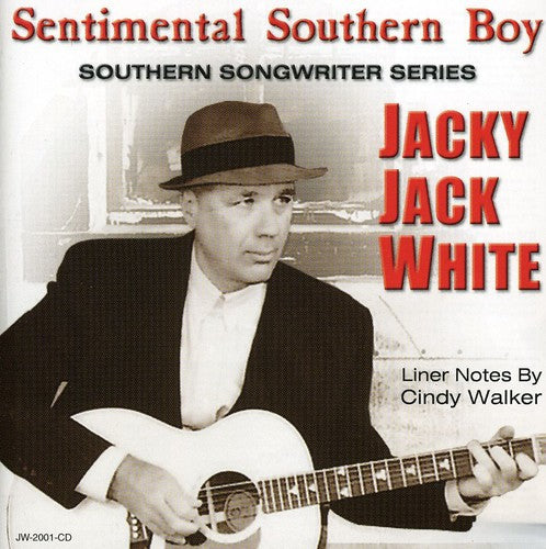 White,jacky Jack - Sentimental Southern Boy - Music CD