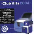 Club Hits 2004 / Various - Club Hits 2004 / Various - Music CD