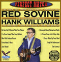 Sovine,red - Perfect Match-songs Of Hank Williams - Music CD