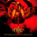 Nile - Annihilation Of The Wicked - Music CD