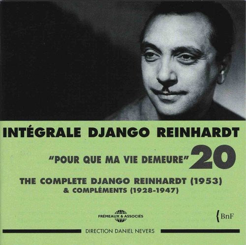 Reinhardt,django - Complete Django Reinhardt 20: Pour Que Ma Vie - Music CD