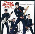 These Animal Men - Accident & Emergency - Music CD