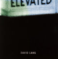 Lang / Moore / Riley / European Music Project - Elevated - Music CD