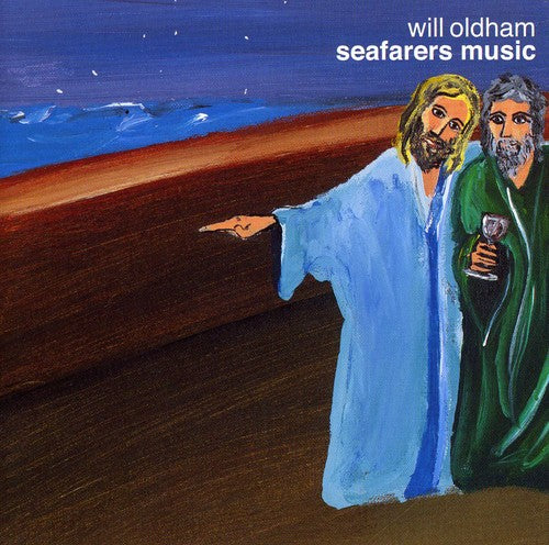 Oldham,will - Seafares Music - Music CD