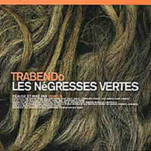 Negresses Vertes - Trabendo - Music CD