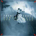 Cabrel,francis - Samedi Soir Sur La Terre - Music CD