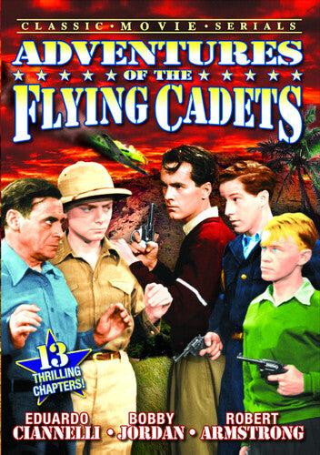 Adventures Of The Flying Cadets: Serial 13 Chapter - Adventures Of The Flying Cadets: Serial 13 Chapter - DVD