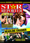 Star Reporter / Headline Crasher - Star Reporter / Headline Crasher - DVD
