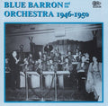Barron,blue & His Orchestra - 1946-50 - Music CD