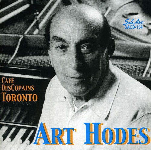 Hodes,art - Art Hodes At The Cafe Des Copains - Music CD
