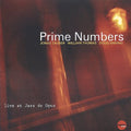 Tauber,jonas / Thomas,william / Haning,doug - Prime Numbers - Music CD