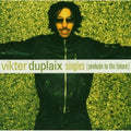 Duplaix,vikter - Singles: Prelude To The Future - Music CD