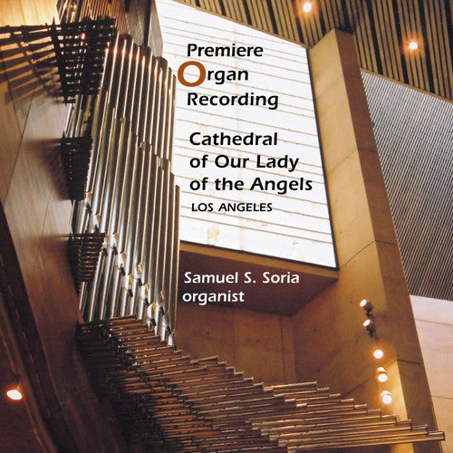 Soria,samuel S - Premiere Organ Recording - Music CD