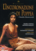 Monteverdi / Ewing / Bailey / Leppard / Lpo - L'incoronazione Di Poppea - DVD