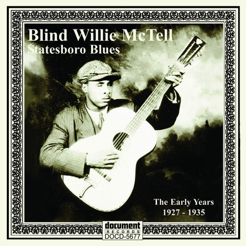 Mctell,willie Blind - Statesboro Blues: The Early Years (1927-1935) - Music CD