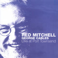 Mitchell,red / Cables,george - Live At Port Townsend - Music CD