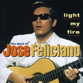 Feliciano,jose - Best Of: Light My Fire - Music CD