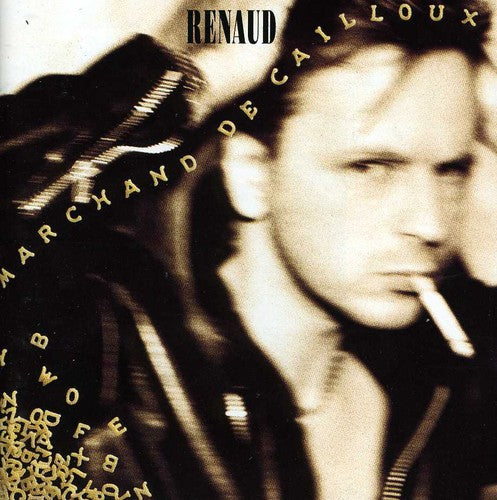 Renaud - Marchand De Cailloux - Music CD
