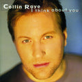 Raye,collin - I Think About You - Music CD