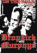 Dropkick Murphys - On The Road With The Dropkick Murphys - DVD