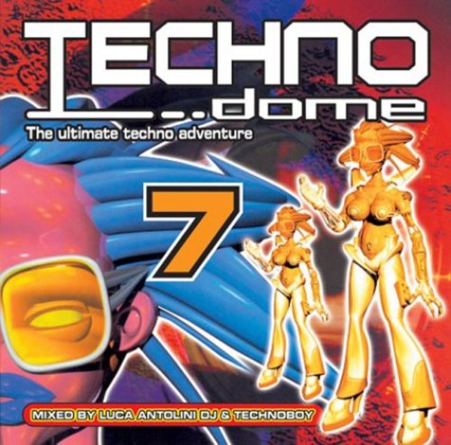 Techno Dome 7 / Various - Techno Dome 7 / Various - Music CD