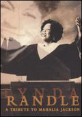 Randle,lynda - Tribute To Mahalia Jackson - DVD