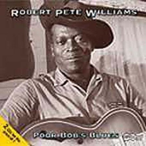 Williams,robert Pete - Poor Bob's Blues - Music CD