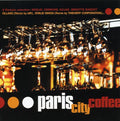 Sunnyside Cafe Series - Paris City Coffee - Music CD