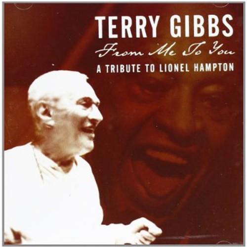 Gibbs,terry - From Me To You: Tribute To Lionel Hampton - Super Audio CD