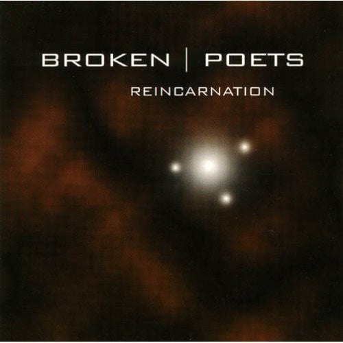 Broken Poets - Reincarnation - Music CD