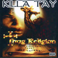 Killa Tay - Thug Religion - Music CD