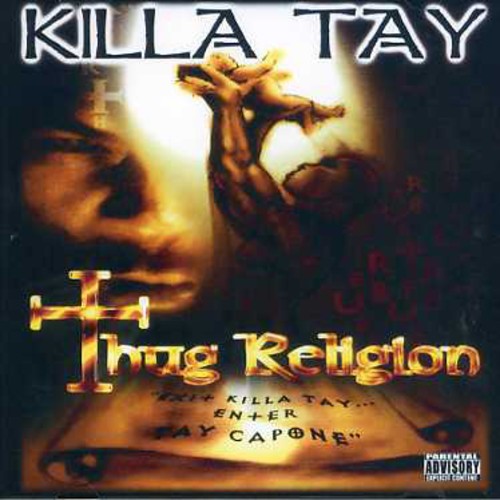 Killa Tay - Thug Religion - Music CD