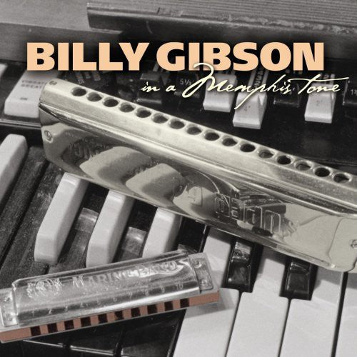 Gibson,billy - In A Memphis Tone - Music CD