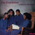 Truthettes - Child's Prayer - Music CD