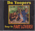 Da Yoopers - Songs For Fart Lovers - Music CD