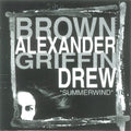 Brown,ray / Alexander,monty / Griffin,johnny - Summerwind - Music CD