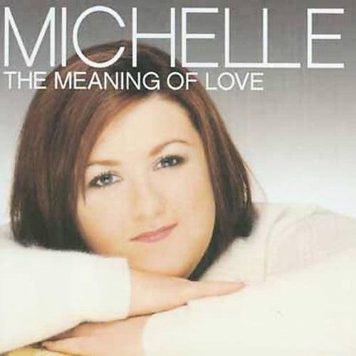 Mcmanus,michelle - Meaning Of Love - Music CD