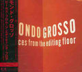 Mondo Grosso - Pieces From Editing Floor - Music CD