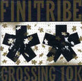 Finitribe - Grossing 10k - Music CD