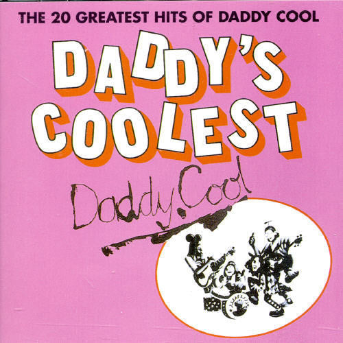 Daddy Cool - Daddys Coolest: Greatest Hits - Music CD