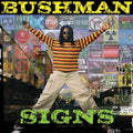 Bushman - Signs - Music CD