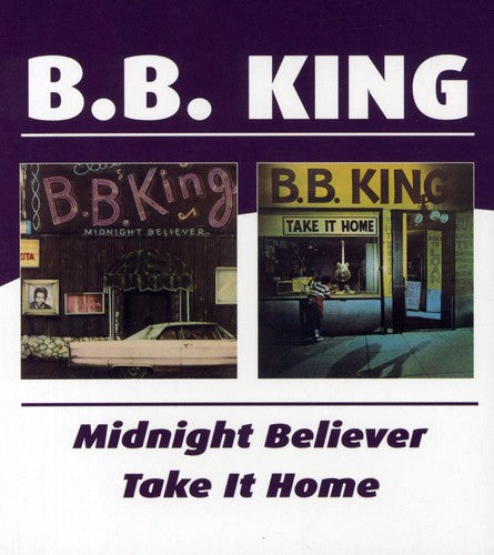 King,b.b. - Midnight Believer / Take It Home - Music CD