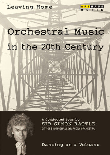 City Of Birmingham So / Rattle / Kremer / Lott - Leaving Home: Orchestral Music In The 20th Century - DVD